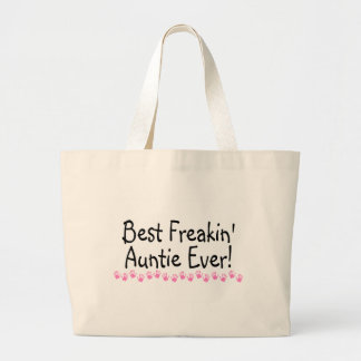 Best Freakin Auntie Ever Large Tote Bag