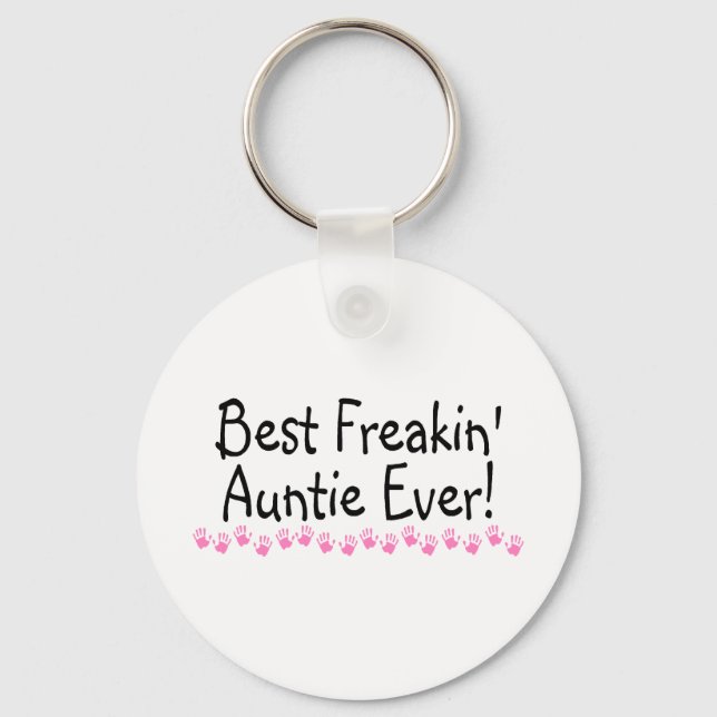 Best Freakin Auntie Every Key Ring (Front)