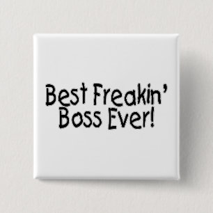 Best Freakin Boss Ever 15 Cm Square Badge