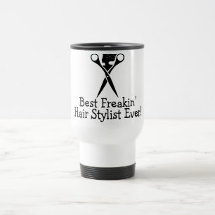 Best Freakin Hair Stylist Ever Black Travel Mug