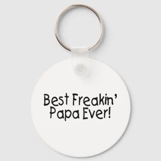 Best Freakin Papa Ever 2 Key Ring