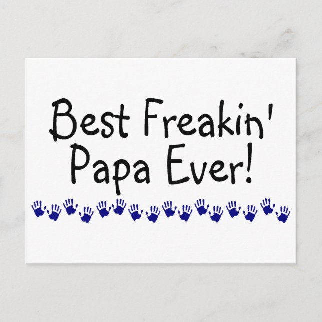 Best Freakin Papa Ever Postcard (Front)