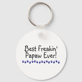 Best Freakin Papaw Ever Key Ring