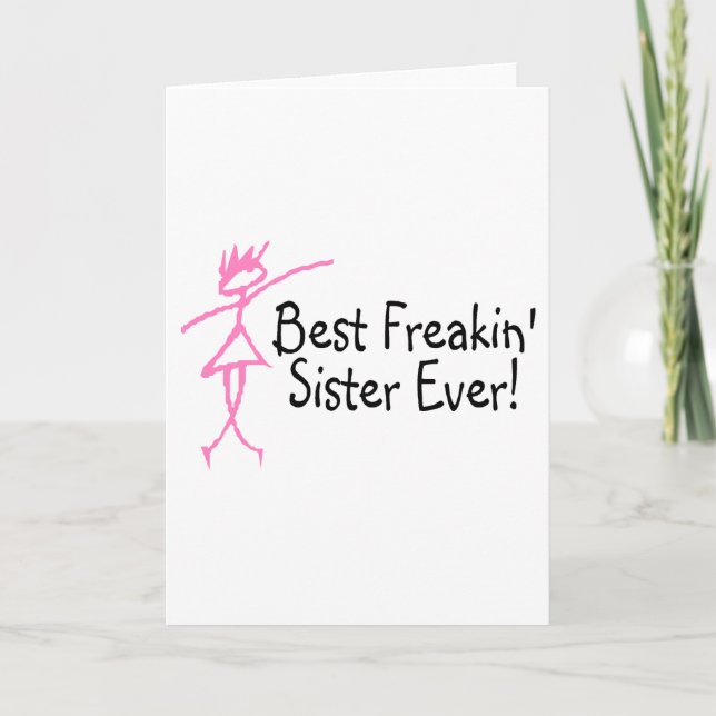 Best Freakin Sister Ever Card (Front)
