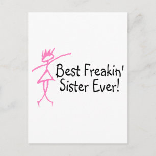 Best Freakin Sister Ever Postcard
