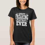 Best Freaking Maymay Ever Funny Grandma Gift T-Shirt<br><div class="desc">Get this funny saying outfit for the best grandma ever who loves her adorable grandkids,  grandsons,  granddaughters on mother's day or christmas,  grandparents day,  Wear this to recognise your sweet grandmother!</div>