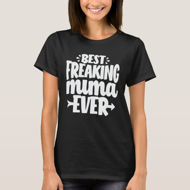 Best Freaking Mima Ever Funny Grandma Gift T-Shirt (Front)