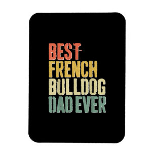best french bulldog dad ever dog lover gift magnet