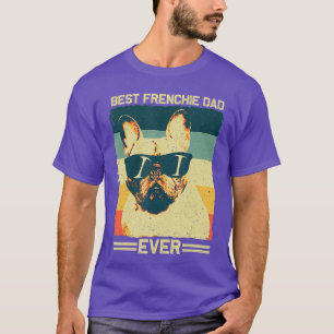 Best Frenchie Dad Design Men Father French Bulldog T-Shirt