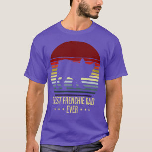 Best Frenchie Dad Ever French Bulldog T-Shirt