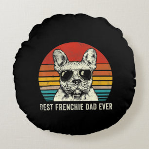 Best Frenchie Dad Ever Funny Bulldog Dad Gift Round Cushion