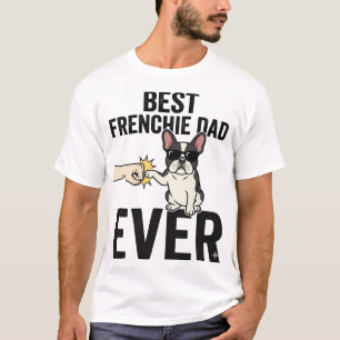 Best Frenchie Dad Ever Funny Bulldog Shirt Design_