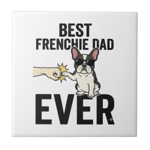Best Frenchie Dad Ever Funny Bulldog Shirt Design_ Tile