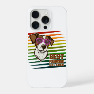 Best Frenchie Dad Ever Funny Dog Lover Gift iPhone 15 Pro Case