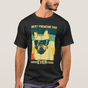 Best Frenchie Dad Men Father French Bulldog 1 T-Shirt