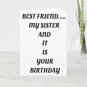 *BEST FRIEND AND SISTER* BIRTHDY READY TO PARTY CARD