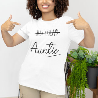 Best Friend, Auntie, Pregnancy Announcement T-Shirt