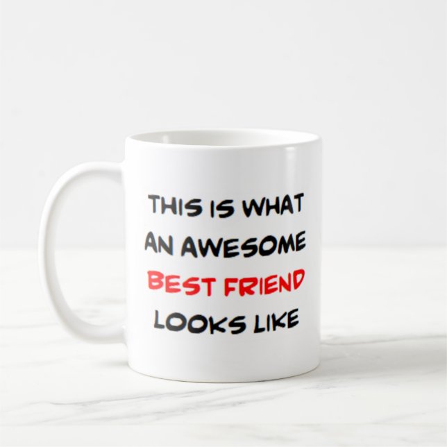 best friend, awesome coffee mug (Left)