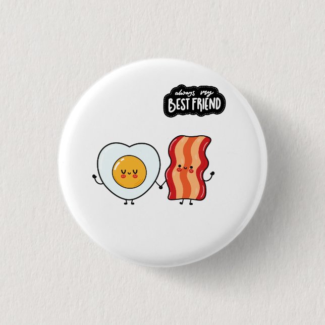 Best Friend Bacon and Eggs 3 Cm Round Badge (Front)