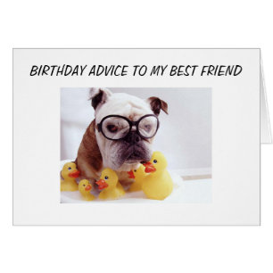 "BEST FRIEND" BIRTHDAY ADVICE