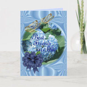 Best Friend Blue Hydrangea 2480-- or any occasion Card