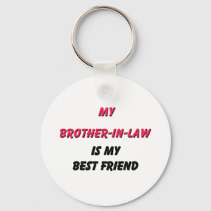 Best Friend Brother-in-Law Key Ring