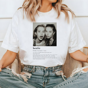 Best Friend Definition Photo   Custom Bestie T-Shirt