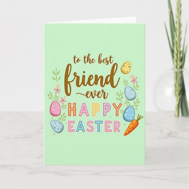 Best Friend Easter Greeting Card (Front)