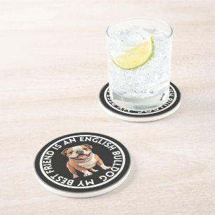 Best Friend English Bulldog Coaster