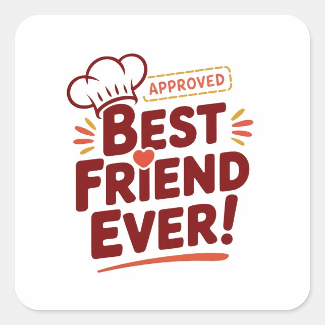 Best Friend Ever Approved Text Design Square Sticker (Front)