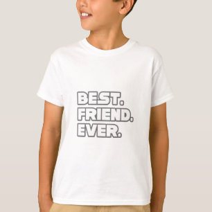 Best Friend Ever T-Shirt