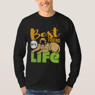 Best Friend For Life Mastiff T-Shirt