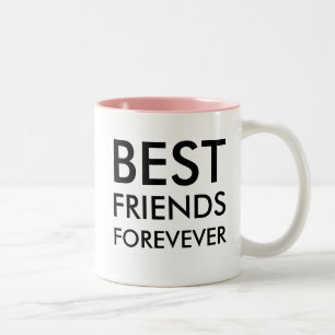 Best Friend Forever   friendship Gift Two-Tone Coffee Mug