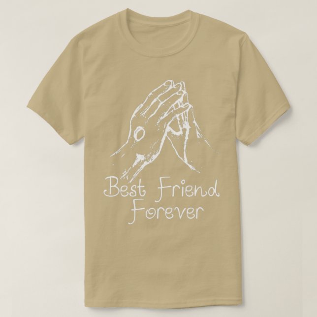 Best Friend Forever Gifts T-Shirt (Design Front)