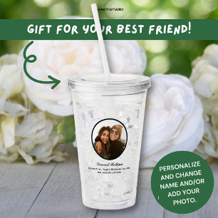 Best Friend Gift Bestie BFF Photo Message Acrylic Tumbler