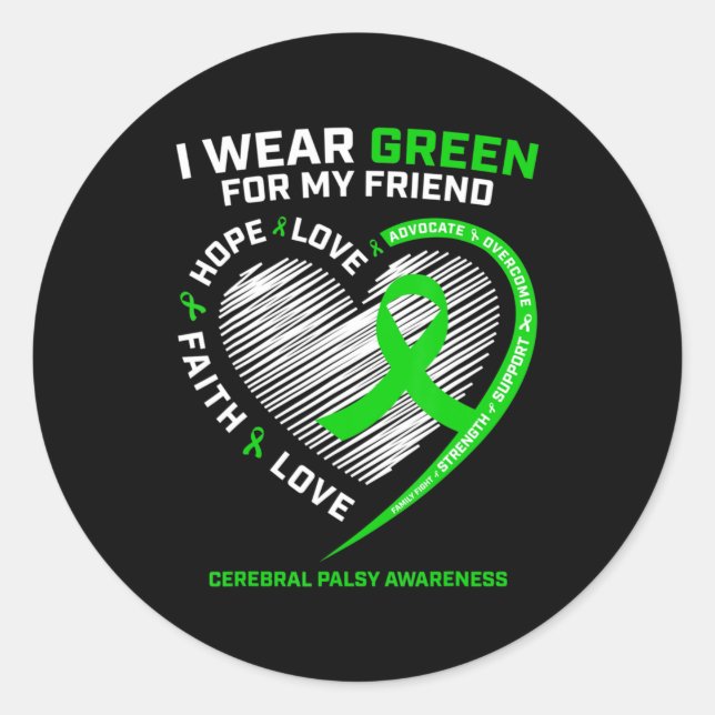 Best Friend Gifts I Wear Green For My Friend Cereb Classic Round Sticker (Front)