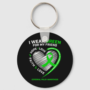 Best Friend Gifts I Wear Green For My Friend Cereb Key Ring