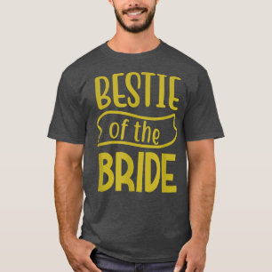 Best Friend Maid Of Honour Of The Bride T-Shirt