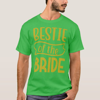 Best Friend Maid Of Honour Of The Bride T-Shirt