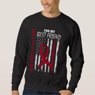 Best Friend Multiple Myeloma Awareness American Fl Sweatshirt
