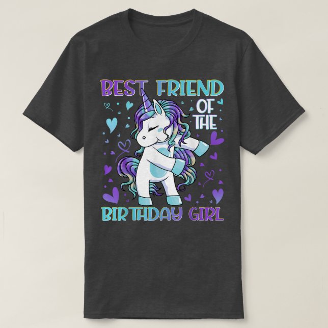Best Friend of the Birthday Girl Flossing Unicorn  T-Shirt (Design Front)