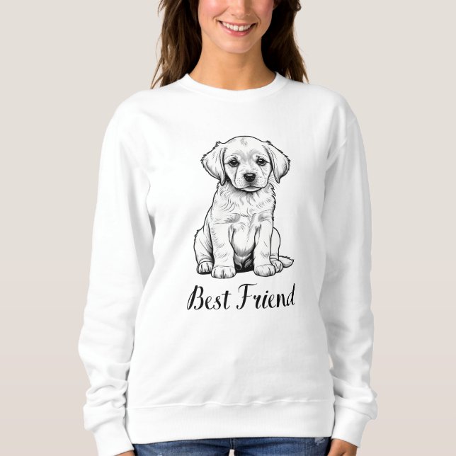 Best Friend Puppy Sketch - Adorable Dog Art Sweatshirt (Front)