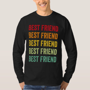 Best Friend Rainbow Text Best Friend Colourful T-Shirt