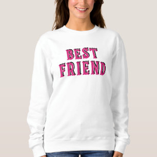 Best Friend Sweatshirt
