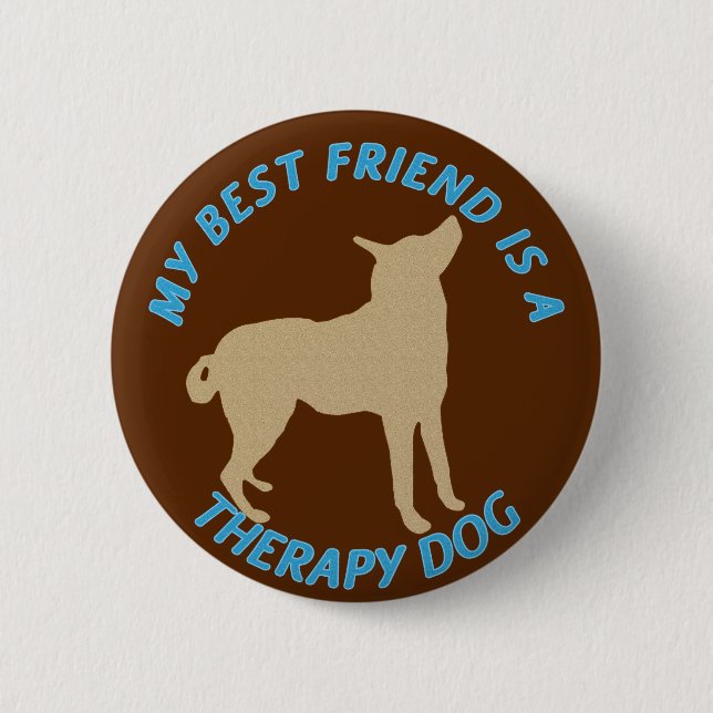 Best Friend Therapy Dog 6 Cm Round Badge (Front)