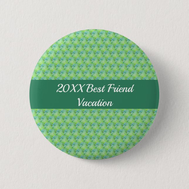Best Friend Vacation Artistic Green Girls Trip 6 Cm Round Badge (Front)