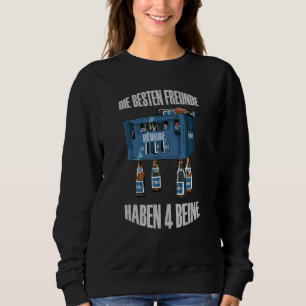 Best Friends 4 legs  fun beer and party design Sweatshirt