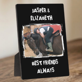 Best friends always horse photo black and white plaque