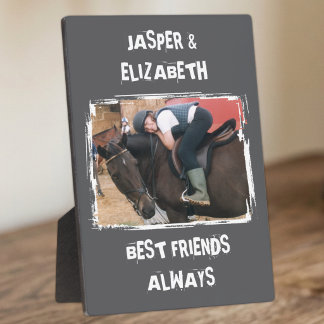 Best friends always horse photo grey and white plaque