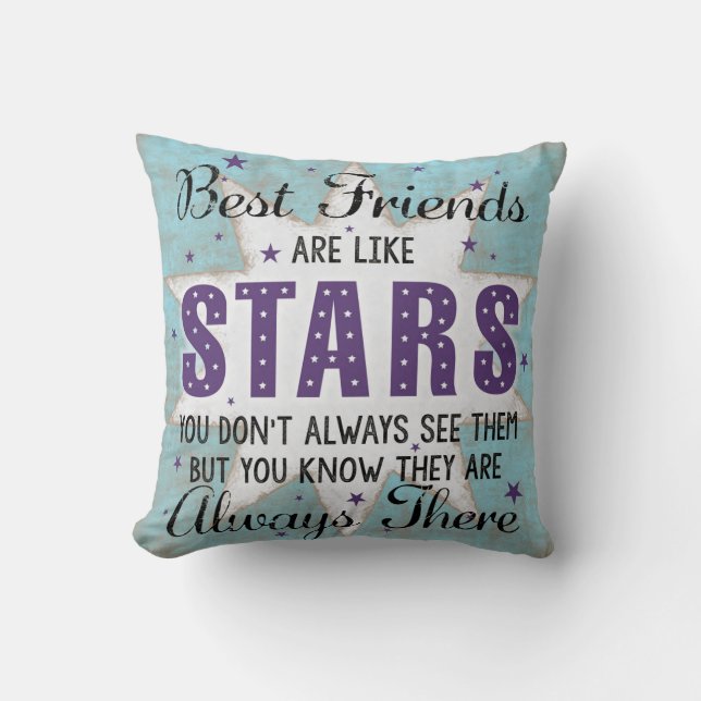 Best Friends are like STARS cushion (Front)